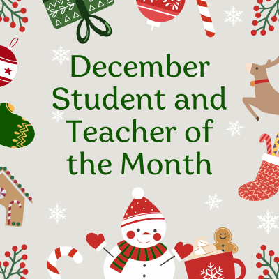  December Student and Teacher of the Month